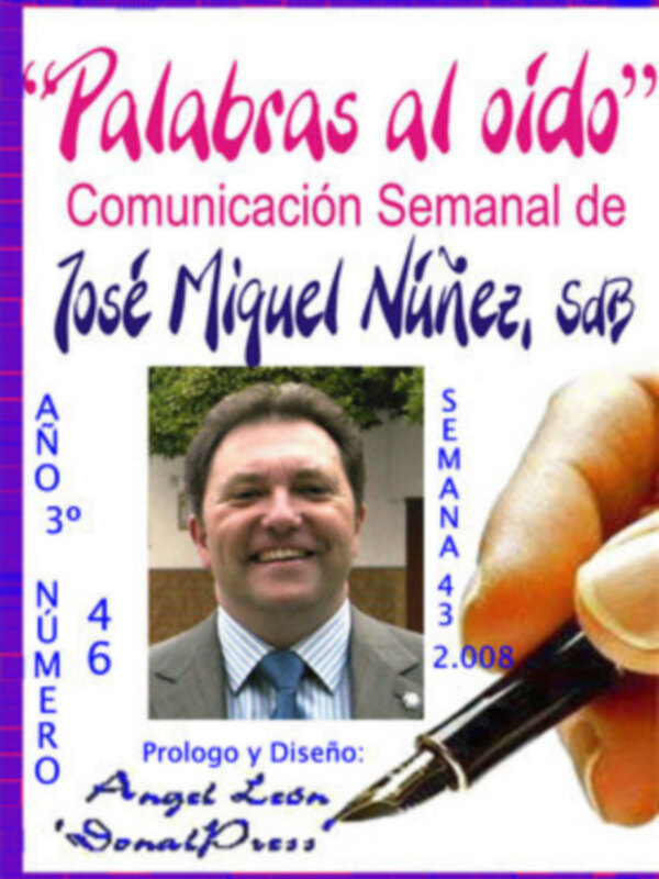 José Miguel Núñez, Sdb en Palabras al oído no cuenta una importante reflexión tras la pregunta Si él, ¿por qué yo no?