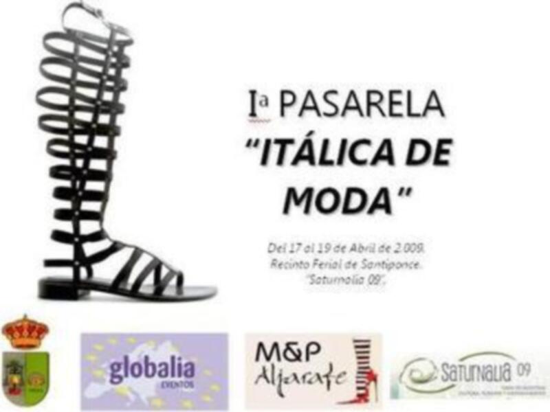 Iª Pasarela "Itálica de Moda" del 17 al 19 de abril en Santiponce
