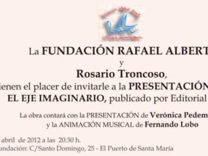 Presentación de la obra poética "El eje imaginario" de Rosario Troncoso