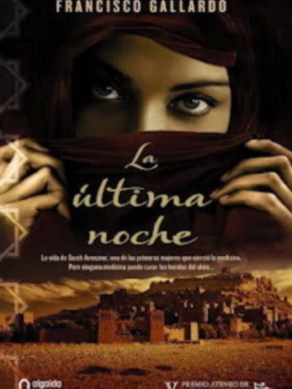 La última noche, de Francisco Gallardo visto por Andrés Pérez Domínguez