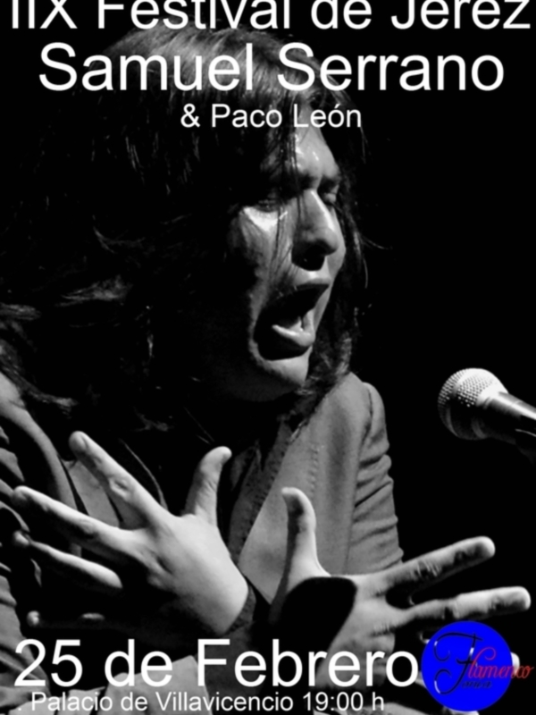 IIX Festival de Jerez, con Samuel Samuel Serrano y Paco León, 25 de Febrero en el Palacio de Villavicencio a las 19:00 h.