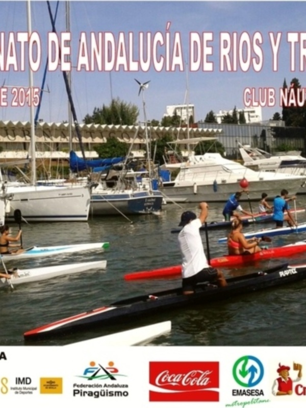 El Campeonato Andaluz de ríos y travesías de piragüismo hace escala en el Club Náutico Sevilla