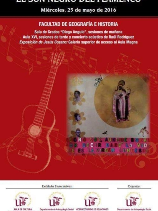 Miércoles 25 de Mayo, El Son Negro del Flamenco, en la Facultad de Geografía e Historia.