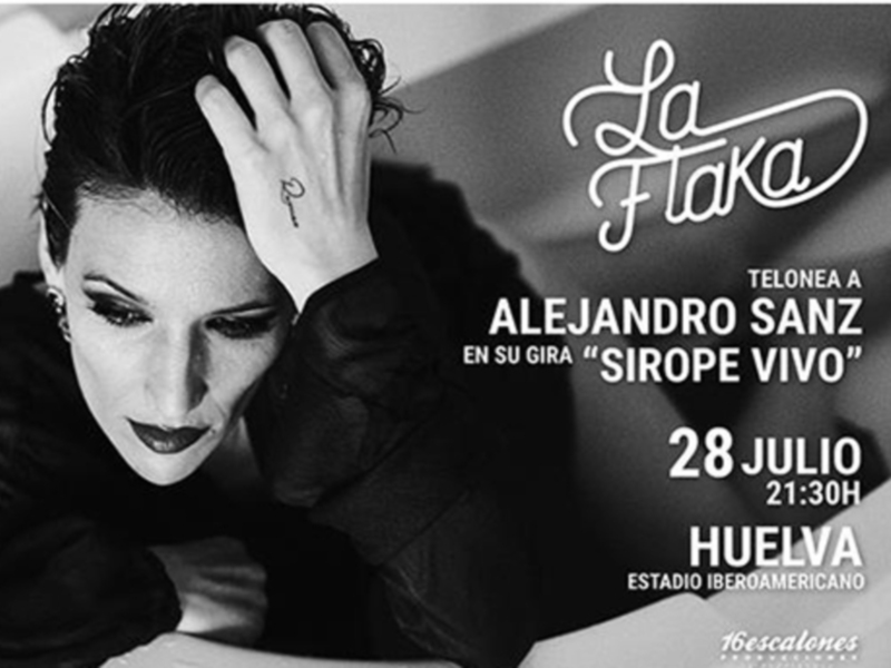 La Flaka, telonera de Alejandro Sanz en Huelva