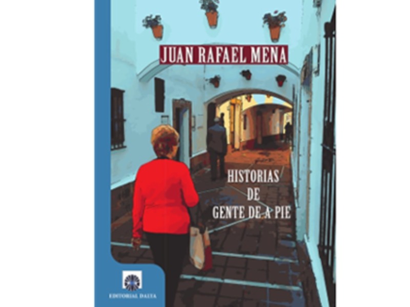 El prestigioso poeta y escritor de San Fernando Juan Rafael Mena firmará su sorprendente libro de relatos, "Historia de Gente de A Pie" ( editorial Da