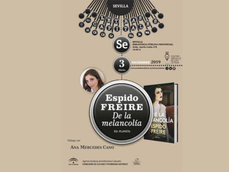 Espido Freire presenta mañana a las 19,30 horas, en la Biblioteca Infanta Elena de Sevilla, su libro  ‘De la melancolía’ (editorial Planeta).