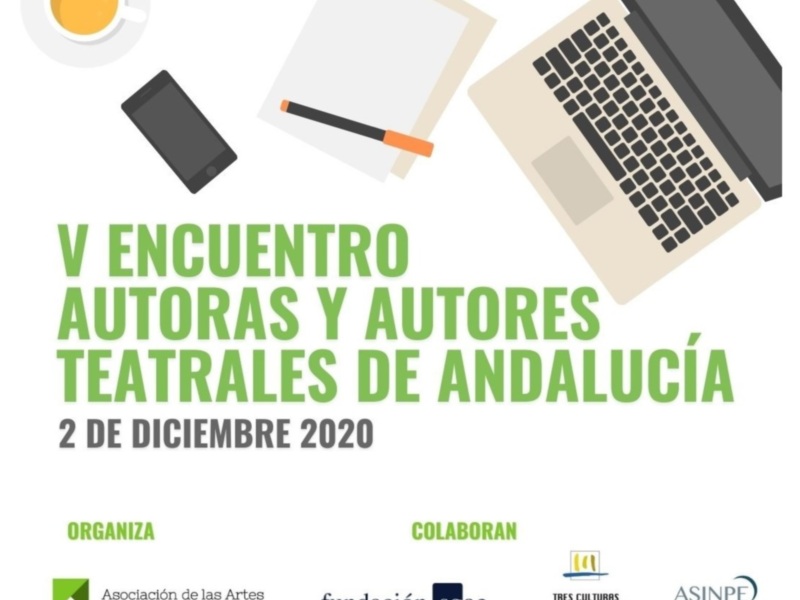 Sevilla acoge el V Encuentro de autoras y autores dramáticos andaluces