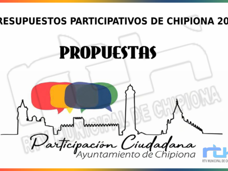Últimos días para presentar propuestas a los Presupuestos Participativos de Chipiona 2021