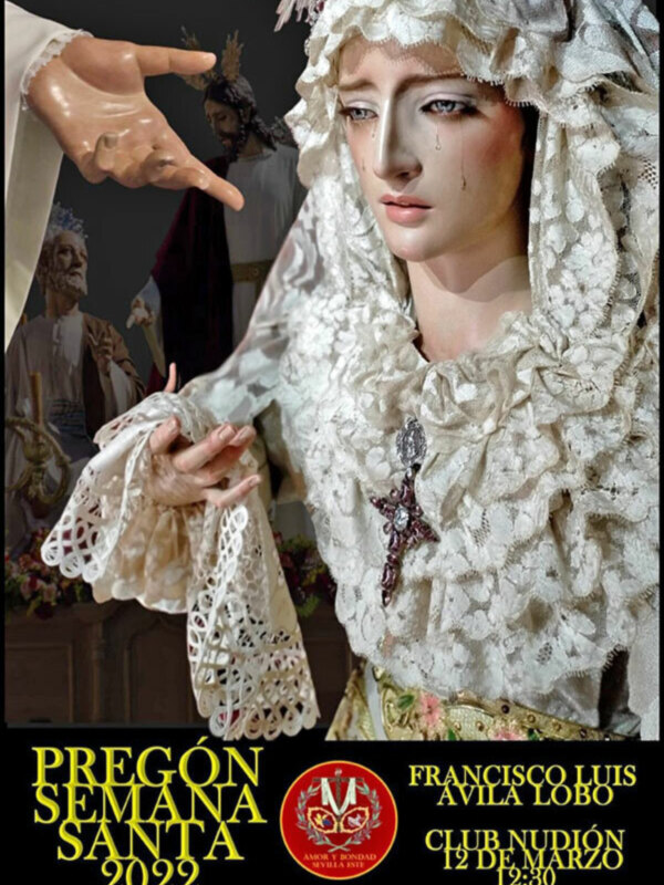 Pregón de Semana Santa en la Asociación cultural de Ntro. Padre Jesús del Amor de Sevilla Este.