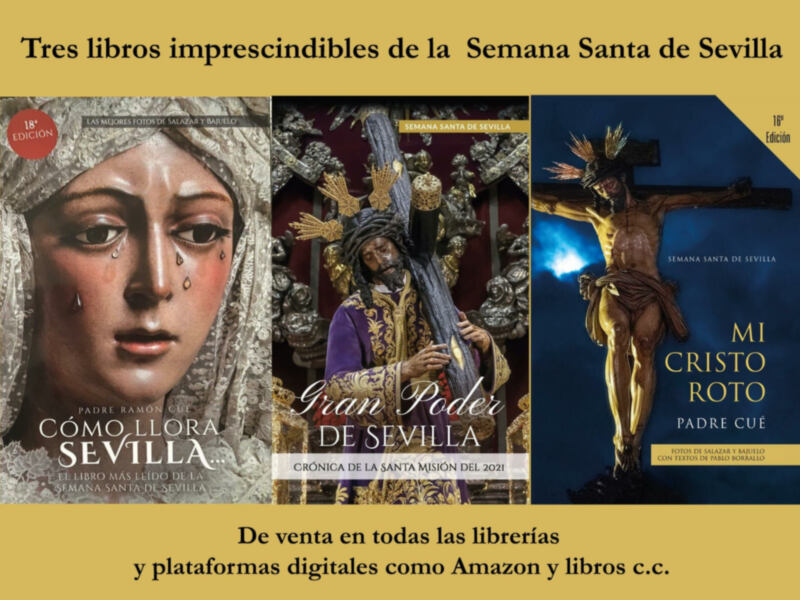 Tres libros imprescindibles para la Semana Santa de Sevilla