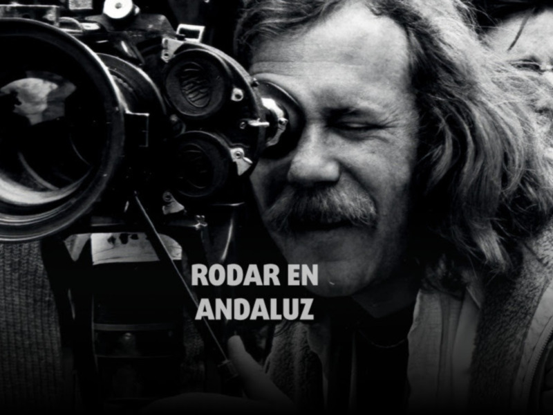 Los pioneros del cine andaluz, en "Rodar en andaluz: los años 80"