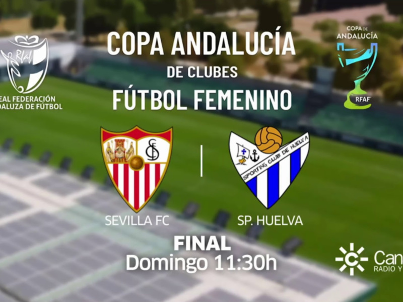 La Final de la Copa de Andalucía de Fútbol Femenino, en directo en Canal Sur TV