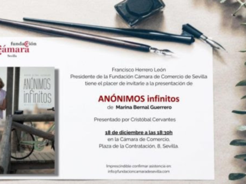 Presentación del recopilatorio 'Anónimos infinitos' de Marina Bernal el próximo 18 de diciembre a las 18.30 h en la Cámara de Comercio de Sevilla