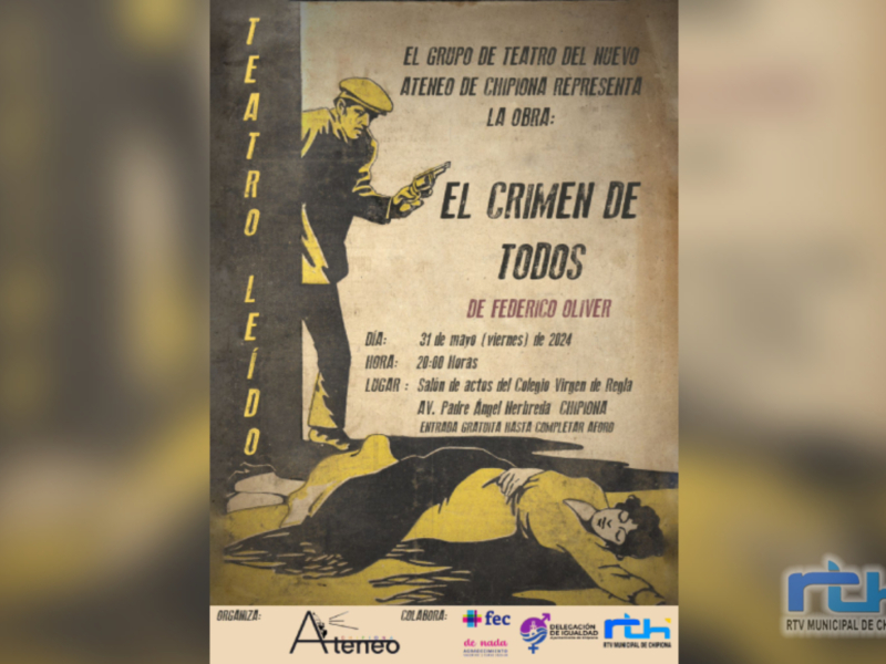 Nuevo Ateneo de Chipiona realizará el 31 de mayo una lectura dramatizada de la obra ‘El crimen de todos’, de Federico Oliver Crespo 