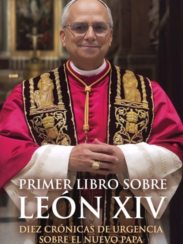 El alma de un Papa: el primer libro sobre León XIV conmueve al mundo, por Carlota Acuña en Escaparate de Sevilla 