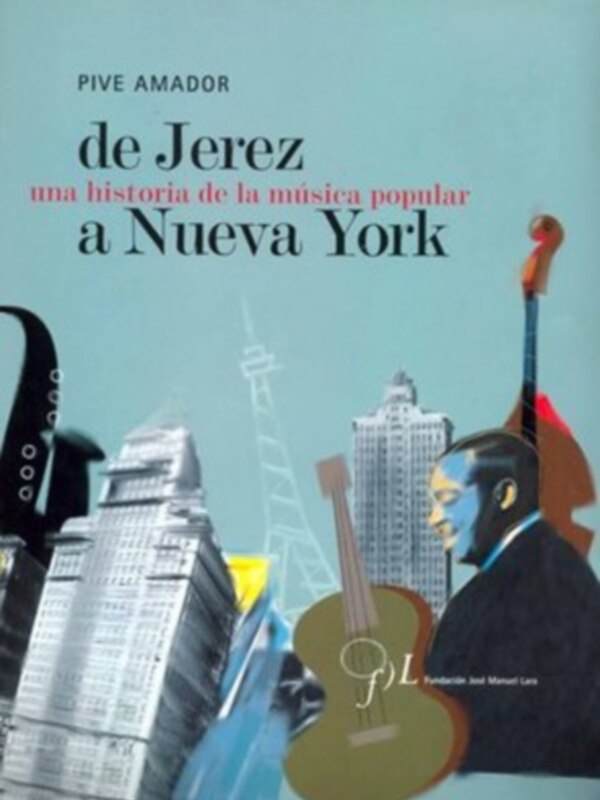 Presentado en Sevilla el libro de Pive Amador,de Jerez a Nueva York historia de la musica popular