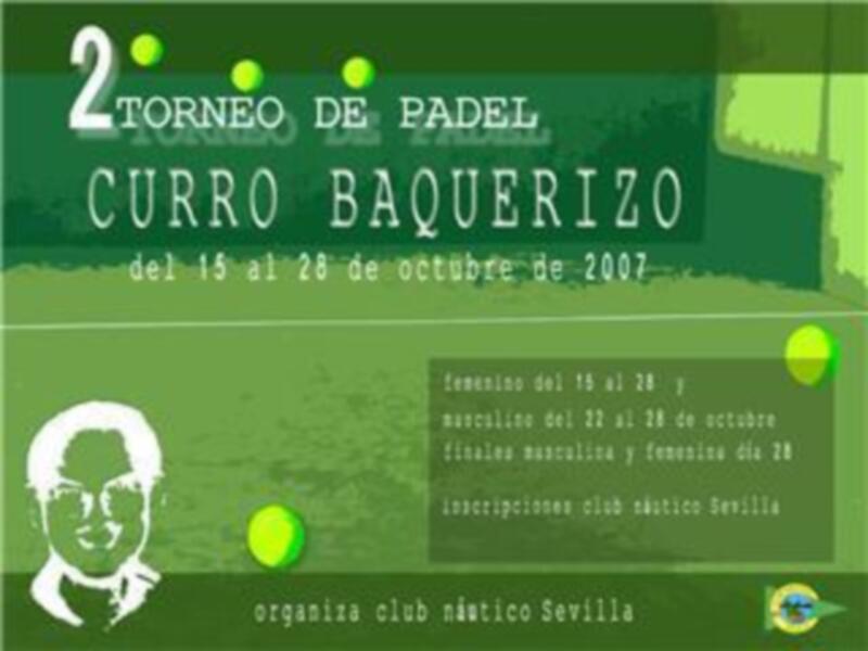 EL TORNEO CURRO BAQUERIZO DE PADEL ENTRA EN SU RECTA FINAL EN EL CLUB NAUTICO SEVILLA 