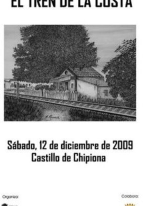 Convocada  una Jornada sobre el Tren de la Costa en el Castillo de Chipiona el próximo 12 de diciembre 