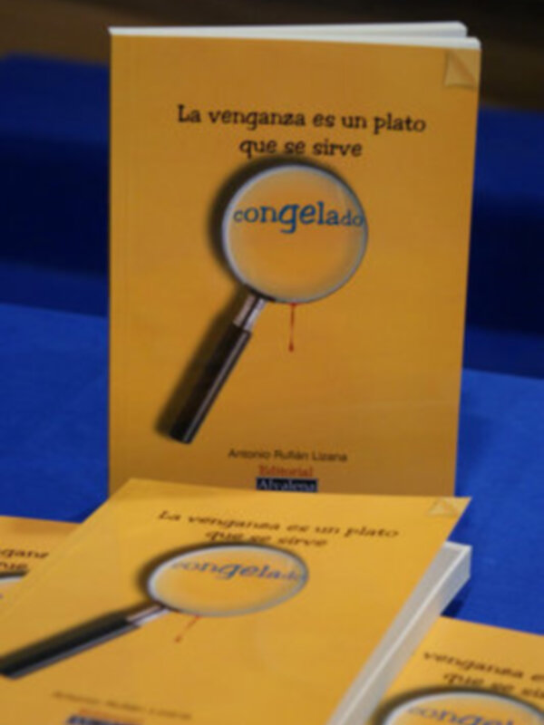 LA EDITORIAL ALVALENA PRESENTA EL LIBRO LA VENGANZA ES UN PLATO QUE SE SIRVE CONGELADO