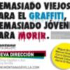 Demasiado viejos para el graffiti, demasiado jóvenes para morir inaugura la nueva galería