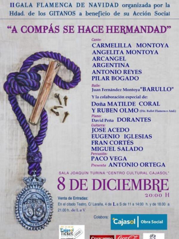 "Concierto de Navidad en Cajasol, organizado por la Hdad. de los Gitanos, con artistas como Carmelilla Montoya y Angelita Montoya. Actuación el 8 de diciembre en la Sala Joaquín Turina, Centro Cultural Cajasol. Entradas disponibles desde el 21 de noviembre."