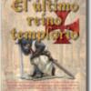 Emilio Carrillo y Malena Martínez publican "El último reino Templario", de Guadalturia Ediciones.
