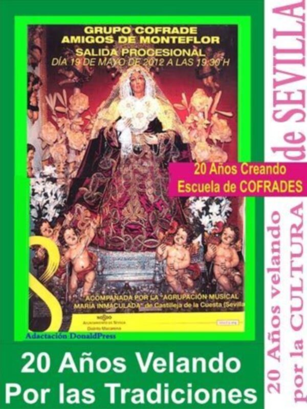 La Cruz de Mayo de Monteflor cumple 20 años velando por las tradiciones, la cultura y sigue cada año, formando a los niños y jóvenes para ser COFRADES.