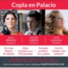 Los días 6, 7 y 8 de marzo Músicaemoción presentará el ciclo: Copla en Palacio, con Joana Jiménez, Antonio Cortés y Laura Gallego