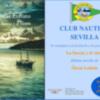 Los nuevos piratas de 'La fuerza y el viento', de Óscar Lobato, se presentan en el Club Náutico Sevilla