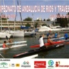 El Campeonato Andaluz de ríos y travesías de piragüismo hace escala en el Club Náutico Sevilla