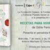 ‘Recetas para Vivir con Salud’, de la doctora Odile Fernández. Será presentada por el periodista Rafael Cremades.