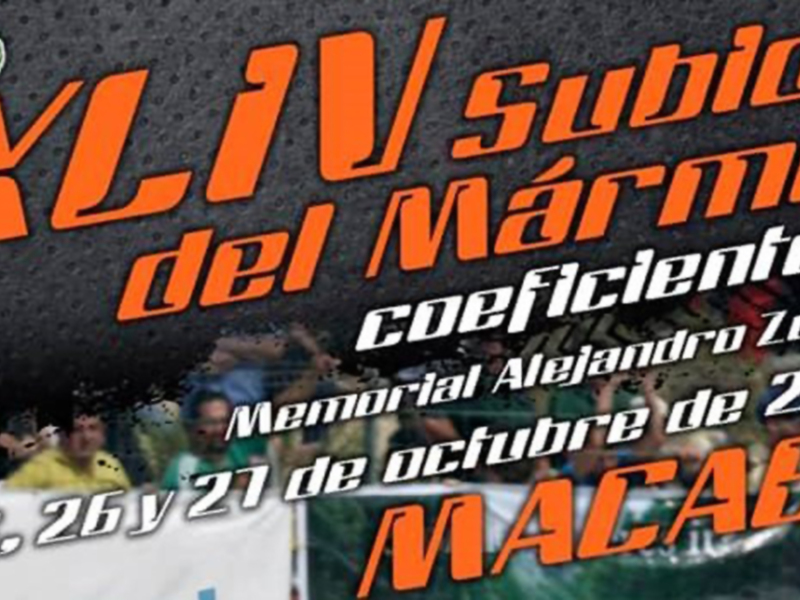 XLIV Subida del Mármol. Memorial Alejandro Zóñiga. 25, 26 y 27 de octubre de 2019.