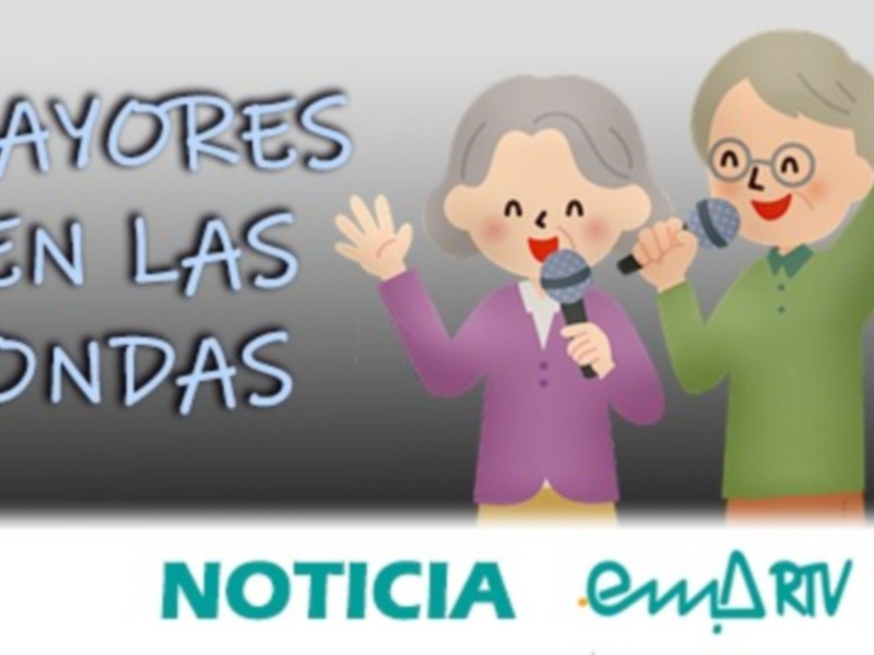  EMA-RTV retoma la campaña de formación radiofónica ‘Mayores en la Onda’ para dar voz y promover la participación del colectivo en los medios de proxi