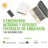 Sevilla acoge el V Encuentro de autoras y autores dramáticos andaluces