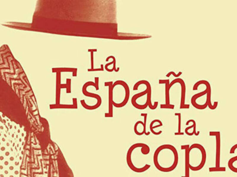 "La España de la copla", un retrato de nuestra historia reciente