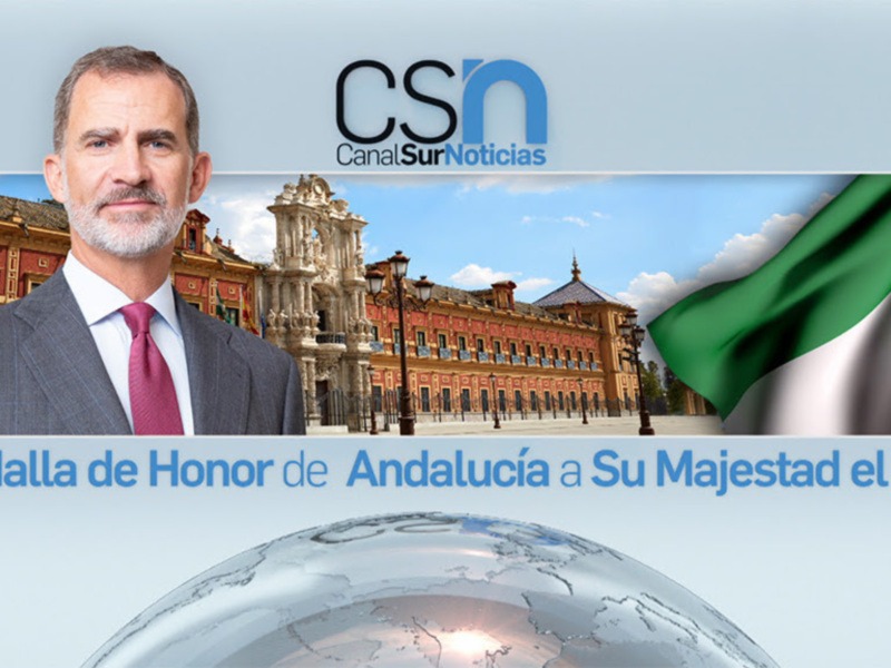 Amplio despliegue de Canal Sur para dar cobertura a la entrega al Rey de la Medalla de Honor de Andalucía