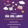La Red Municipal de Bibliotecas celebra el Día Internacional del Libro esta semana con una treintena de actividades culturales para todos los públicos