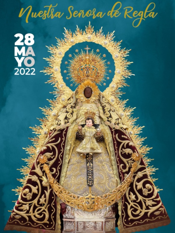 Cartel de La procesión extraordinaria de la Virgen de Regla este sábado  28 de mayo , para la que solo faltan 3 días