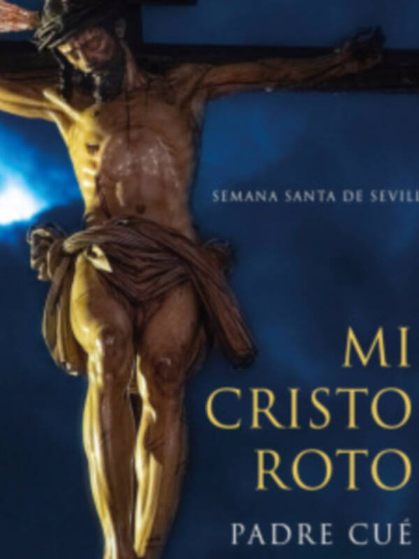 Mi Cristo Roto en Cruz de Guía de Radio Sevilla Cadena Ser