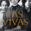 Juana Cortés publica ''LAS VIVAS'', su nueva novela tras ''LOS AUSENTES''