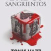 Nueva novela , Dados Sangrientos de Tony Vazz