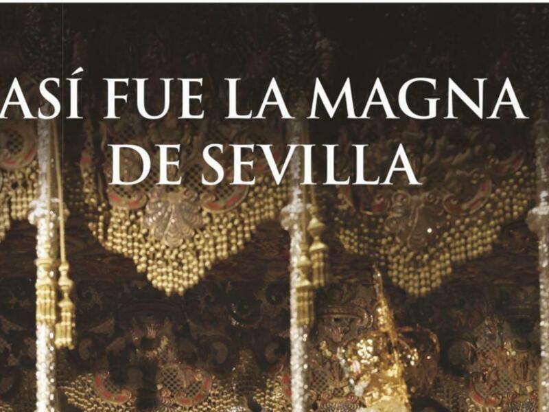 Crónica de Así fue la Magna de Sevilla 2024 en Cofrademanía 