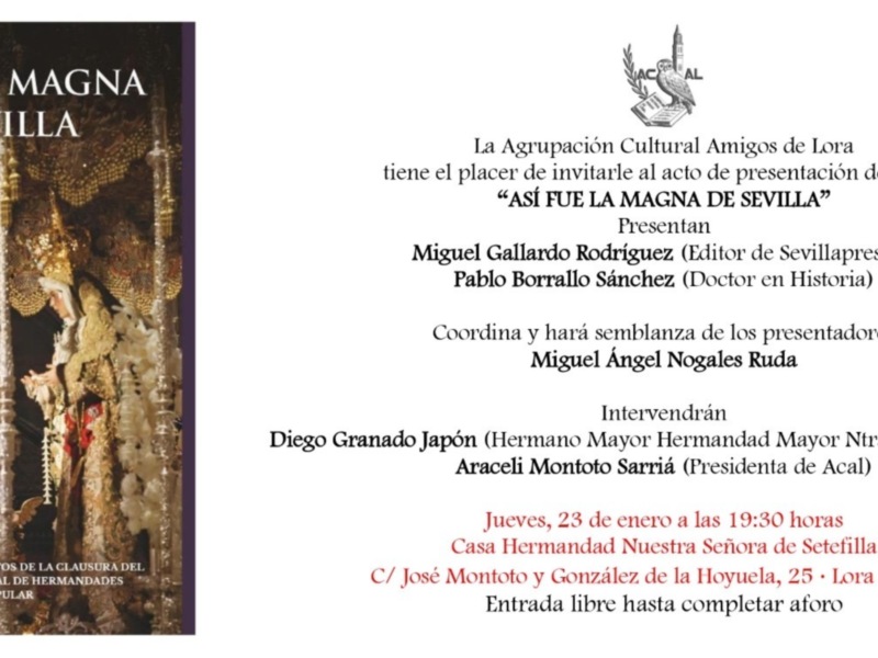 Así fue la magna de Sevilla 2024, será presentado el 23 de enero a las 7,30 de la tarde en la Casa de la Virgen de Setefilla de Lora del Rio.
