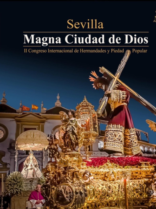 Sevilla. Magna ciudad de Dios. Un álbum del Congreso 