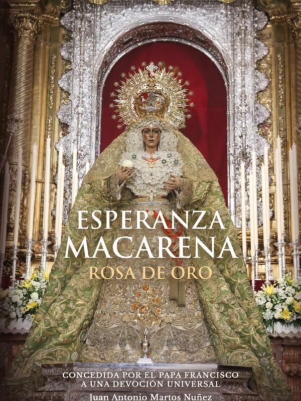 Esperanza Macarena, Rosa de Oro, será presentado el 8 de abril en el Ateneo de Sevilla .