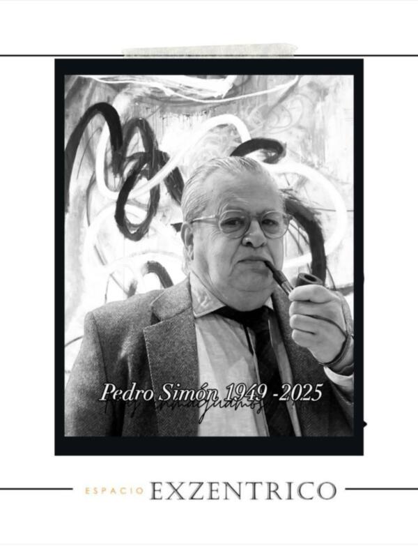    ESPACIO EXZcentrico PROLONGA LA EXPOSICIÓN DE PEDRO SIMÓN, IN MEMORIAM