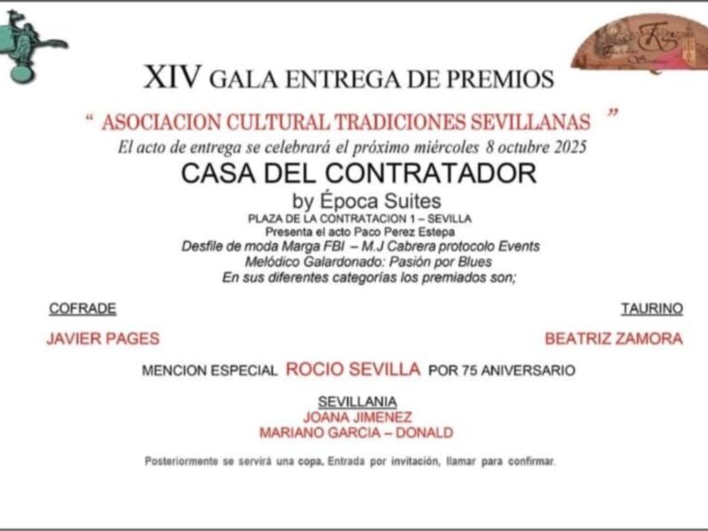 Invitación a la XIV Gala de Entrega de Premios de la Asociación Cultural Tradiciones Sevillanas, celebrada el miércoles 8 de octubre de 2025 en la Casa del Contratador de Época Suites.