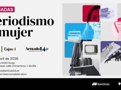 La Fundación Cajasol celebra en Sevilla las jornadas “Periodismo y Mujer”, impulsadas por Artículo14 